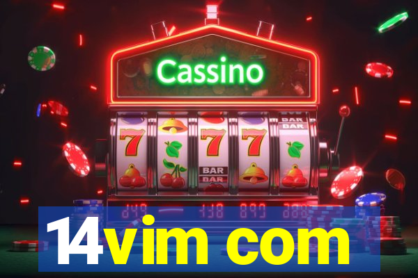 14vim com